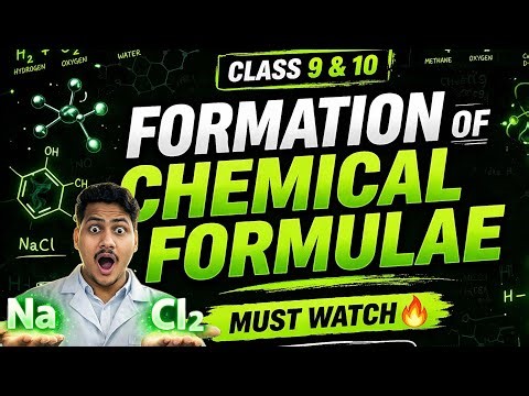 Chemical Formula In One shot | Class 9 and 10 Must Watch (NCERT 2026)