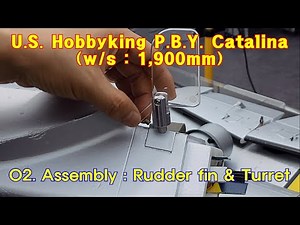 02. Hobbyking PBY Catalina : Assembly