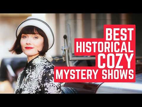 12 Historical Cozy Mystery Shows That Solve Crimes in Style