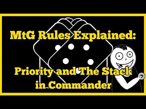 MtG Rules Explained: Priority and The Stack