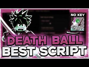 DEATH BALL SCRIPT | Auto Parry, Auto Spam, Auto Play, Hazard God Mode, OP, No Key | 2026 Roblox