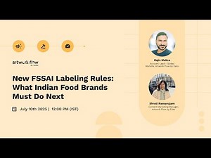 New FSSAI Labeling Rules: What Indian Food Brands Must Do Next