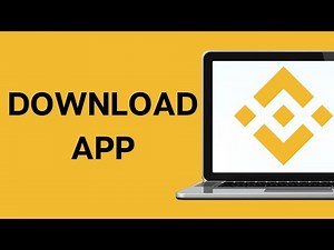 How to Download Binance App on PC