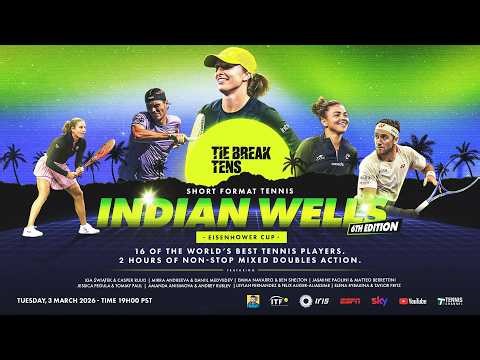 Tie Break Tens • Indian Wells 2026 • LIVE Tennis Stream