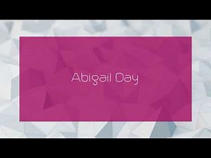 Abigail Day - appearance