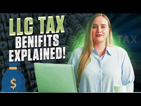 Tax benefits of an LLC | LLC taxes explained in detail