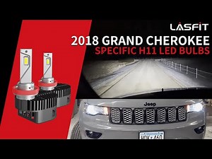 JEEP GRAND CHEROKEE 2017-2021 - HOW TO INSTALL SPECIAL H11 LED HEADLIGHT BULBS