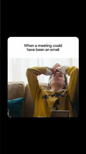 When a meeting could have been an email