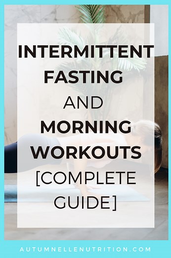 Intermittent Fasting And Working Out In The Morning [Complete Guide]