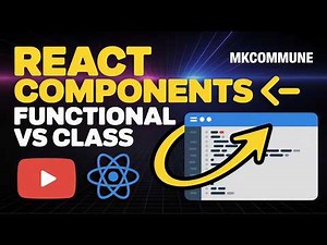 React Functional vs Class Components Explained | Beginner Friendly Tutorial