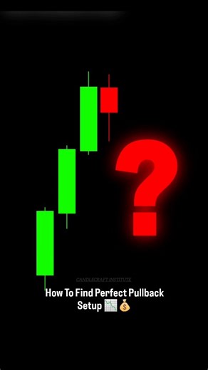 CandleCraft | How The Perfect Pullback are Find 📉💰 . Learn How to Determine Valid Pullback Setup ⏩ #stockmarket #smartmoneyconcepts #pullback #ᴛʀᴇᴅɪɴɢ... | Instagram
