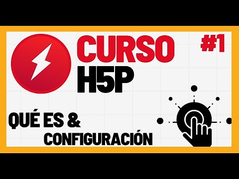 Curso H5P Moodle - para crear contenido interactivo e-Learning - Módulo #1