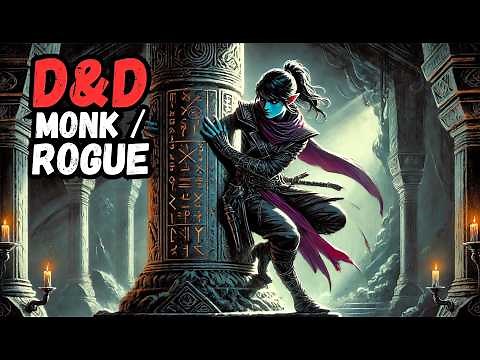 Become a D&D Ninja: Ultimate Rogue/Monk Stealth Build!