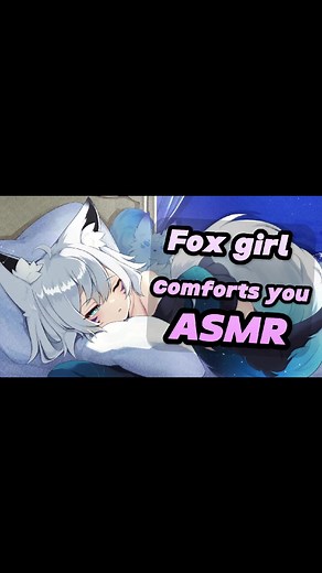 Relaxing Fox Girl ASMR to Comfort You