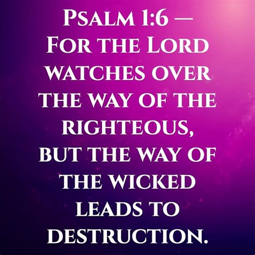 Psalm 1:6 | The Lord Watches Over the Righteous | Christian Inspiration #faith #love #jesus