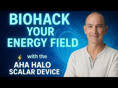 Biohack Your Energy Field with the Aha Halo Scalar Device-with John White