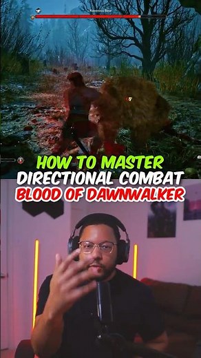 The secret to master directional combat in The Blood of Dawnwalker