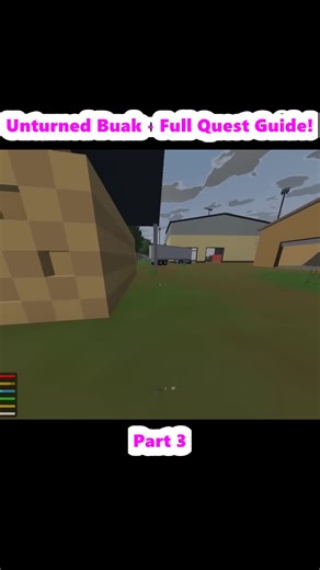 Unturned Buak - Full Quest Guide! (3)