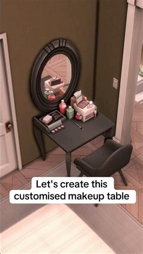 Creating a Customised Makeup Table in The Sims 4 #thesims4 #sims4 #thesims4build