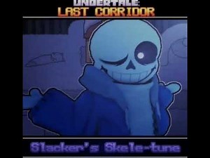 Sans (ulc) Slacker’s Skele-tune 1 hour