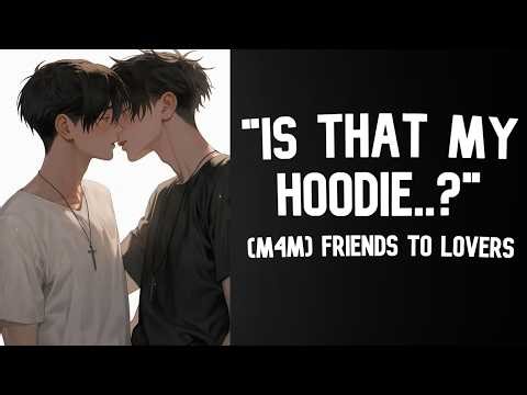 (M4M) Caught Wearing His Hoodie… “Don’t Take It Off.” 💙 Friends to Lovers Sleep Aid