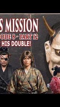 Shogun's Mission (Yagyu Abare Tabi) S1.Ep8.Part 12 | Jubei meets his double | Action | Drama - Otaku