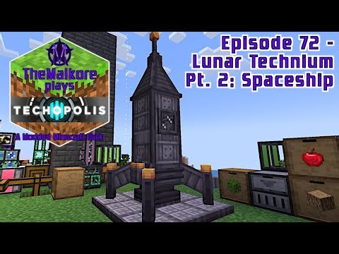 Techopolis 3 🟣 Episode 72 🟣 Lunar Technium Pt. 2: Spaceship