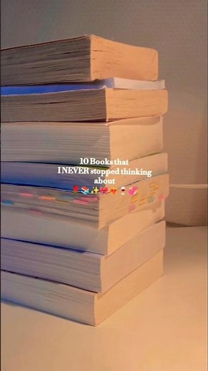 10 books 📚 you'll NEVER stop thinking about ✨🤌.#booktube #booktok#bookrecs#bookish#books #booklover