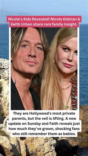 Nicole Kidman's Daughters GROWN UP! 👨‍👩‍👧‍👧 Rare Update #NicoleKidman