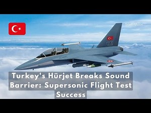 Turkey's Aviation Leap: Hürjet Jet Completes First Supersonic Flight