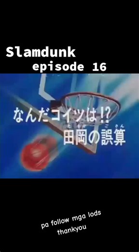Slamdunk Episode 16 Highlights in Tagalog