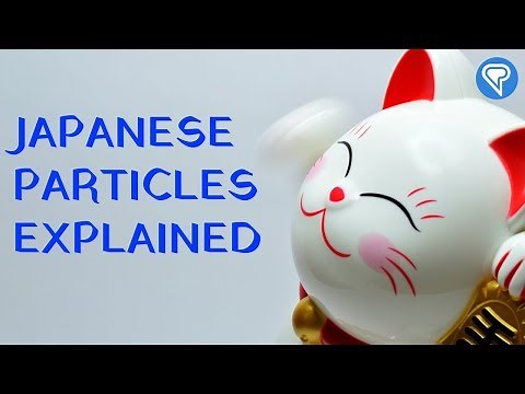 Japanese Particles Explained