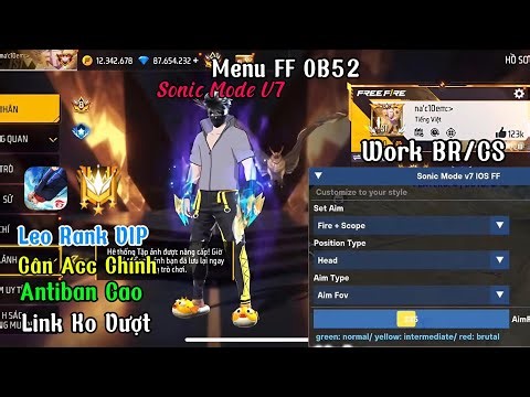 Hack FF OB52 | Menu Sonic V7 NoKey - Leo Rank Vip - Cân Acc Chính - Antiban Vip - Link Ko Vượt