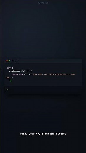 Why try/catch Won't Save You From setTimeout Errors