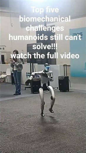 Top five biomechanical challenges humanoids still can't solve!! #robotics #technology #humanoid