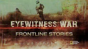 Eyewitness War: Frontline Stories