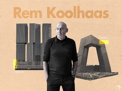 Rem Koolhaas : A Journey Through His Top designs.