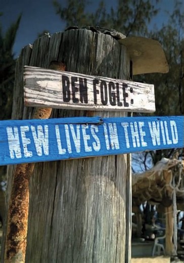 Ben Fogle: New Lives in the Wild Season 21 - streaming online
