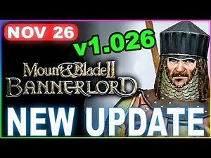 Mount and Blade 2 Update 1.026 - Naval Battles, Factions & Game Changes