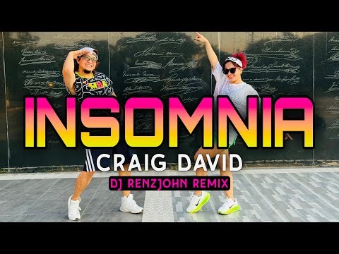 INSOMNIA ( Craig David ) Dj RenzJohn Remix l Dance Workout l Zumba