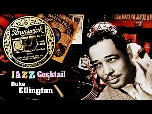 JAZZ COCKTAIL - DUKE ELLINGTON & HIS FAMOUS ORCHESTRA -1932