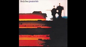 Steely Dan - Greatest Hits (1972-1978) [Full Album] + Bonus Tracks