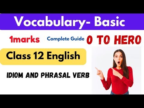 Class 12 English 2082 | Idioms & Phrasal Verbs + Model Question Solution (NEB Exam Guide)