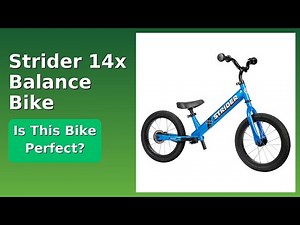 REVIEW (2025): Strider 14x Balance Bike. ESSENTIAL details.