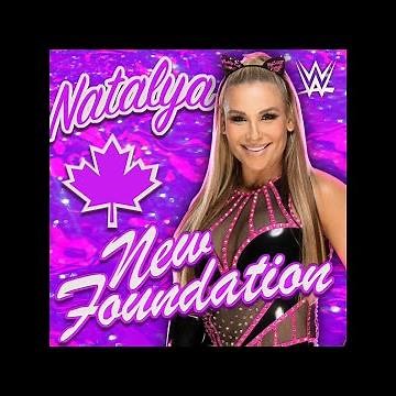 Natalya - New Foundation (Entrance Theme)