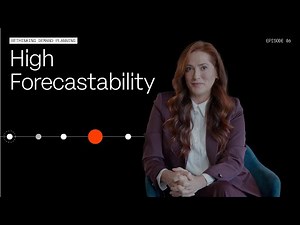 Mastering High Forecastability: 4 Tactics to Improve Accuracy | Rethinking Demand Planning | E6