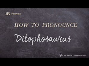 How to Pronounce Dilophosaurus (Real Life Examples!)