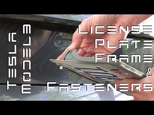 Tesla Model 3 - License Plate Frame and Fasteners
