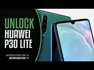 How to Unlock Huawei P30 Lite For Any Network by Unlock Code.