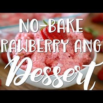 How to make: NO-BAKE STRAWBERRY ANGEL DESSERT